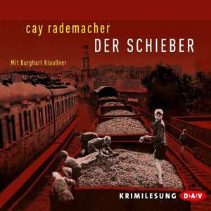 Der Schieber de Cay Rademacher