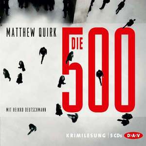 Die 500 de Matthew Quirk