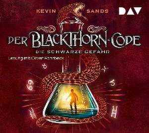 Der Blackthorn-Code 02. Die schwarze Gefahr de Kevin Sands