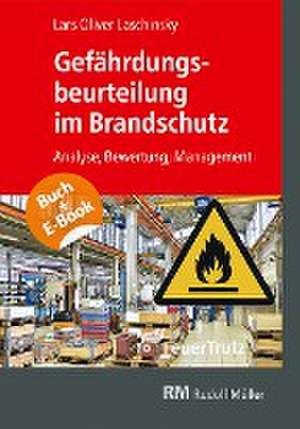 Gefährdungsbeurteilung im Brandschutz - mit E-Book (PDF) de Lars Oliver Laschinsky