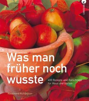 Richardson, R: Was man früher noch wusste