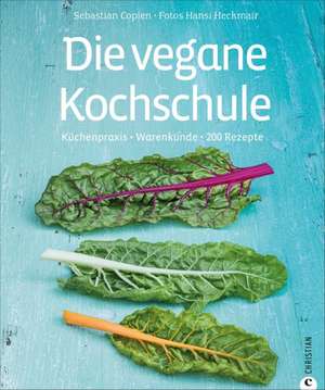 Die vegane Kochschule de Sebastian Copien