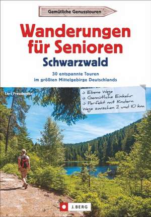 Wanderungen für Senioren Schwarzwald de Lars Freudenthal