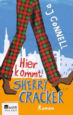 Hier kommt Sherry Cracker de D. J. Connell