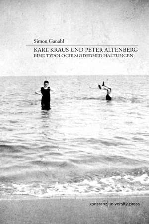 Karl Kraus und Peter Altenberg de Simon Ganahl