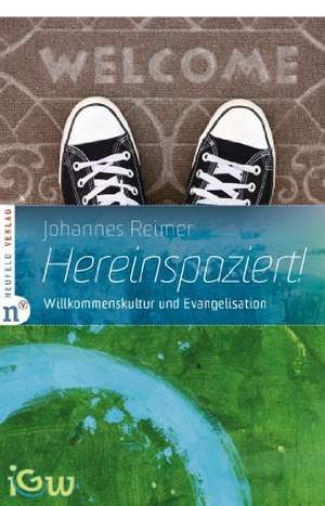 Hereinspaziert! de Johannes Reimer