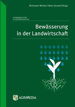 Bewässerung in der Landwirtschaft de Rickmann Michel