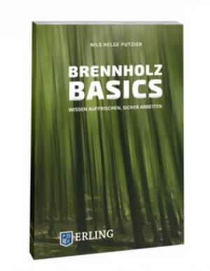 Brennholz Basics de Nils Helge Putzier
