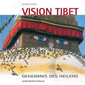 Vision Tibet de Wilfried Pfeffer