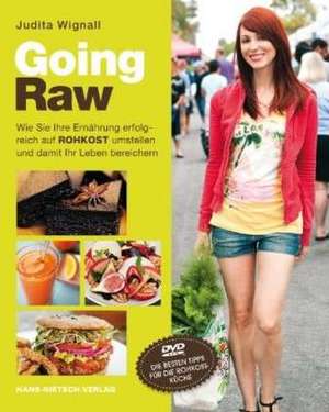 Going Raw de Judita Wignall