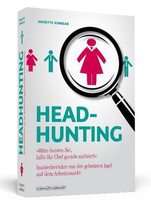 Headhunting de Annette Kinnear