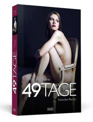 49 Tage de Manuela Thieme