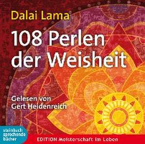 108 Perlen der Weisheit de Dalai Lama