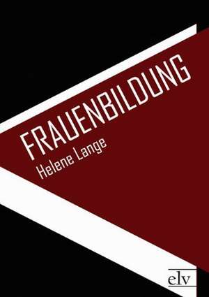 Frauenbildung de Helene Lange
