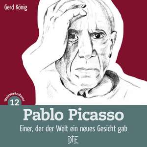 Pablo Picasso de Gerd König