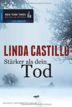 Stärker als dein Tod de Linda Castillo