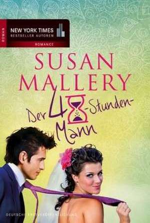 Der 48-Stunden-Mann de Susan Mallery