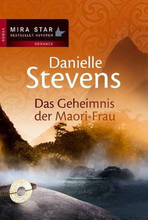 Das Geheimnis der Maori-Frau de Danielle Stevens