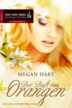 Der Duft von Orangen de Megan Hart