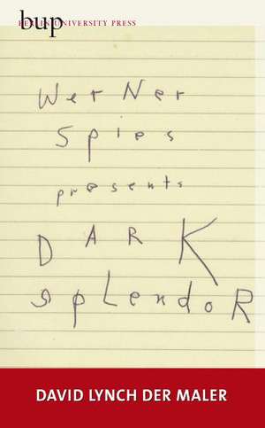 Dark Splendor / Dunkler Glanz de Werner Spies