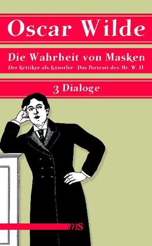 Die Wahrheit von Masken de Oscar Wilde