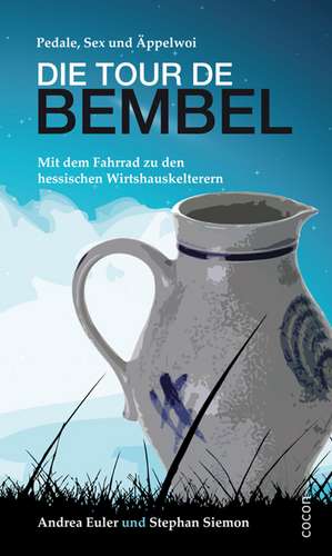 Tour de Bembel de Andrea Euler