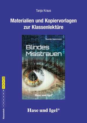 Blindes Misstrauen. Begleitmaterial de Tanja Kraus