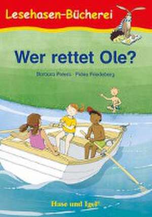 Wer rettet Ole? Schulausgabe de Barbara Peters