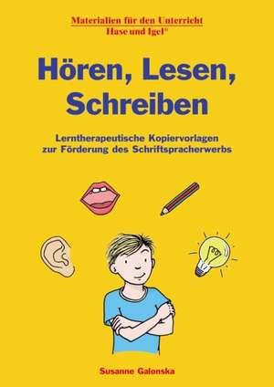 Hören, Lesen, Schreiben de Susanne Galonska