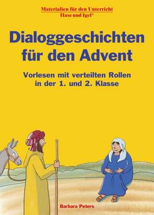 Dialoggeschichten für den Advent de Barbara Peters