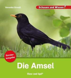 Die Amsel / Sonderausgabe de Veronika Straaß