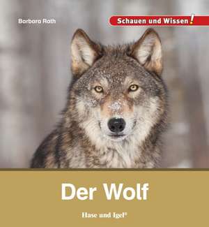 Der Wolf de Barbara Rath