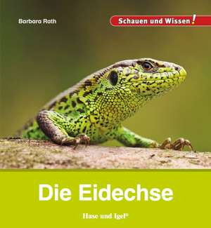 Die Eidechse de Barbara Rath