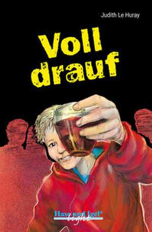 Voll drauf / light de Judith Le Huray