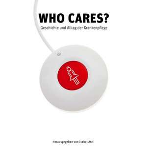 Who Cares? de Isabel Atzl