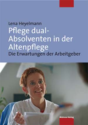 Nach dem Pflege-Studium in die Altenpflege? de Lena Heyelmann