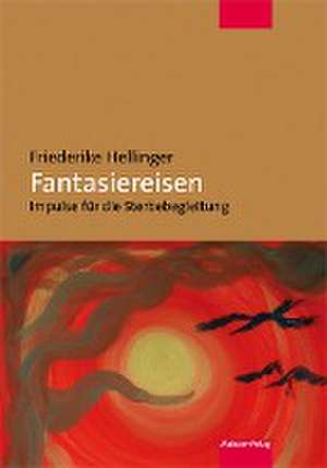 Fantasiereisen de Friederike Hellinger