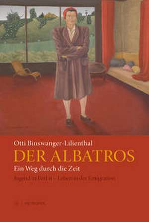 Der Albatros de Otti Binswanger-Lilienthal