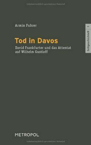 Der Tod in Davos de Armin Fuhrer