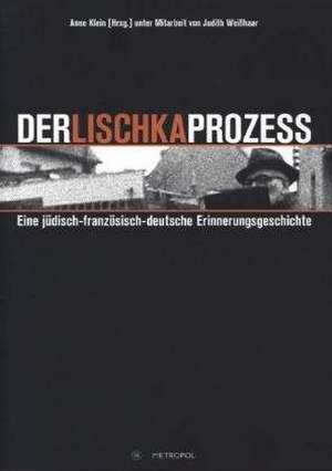 Der Lischka-Prozess de Anne Klein