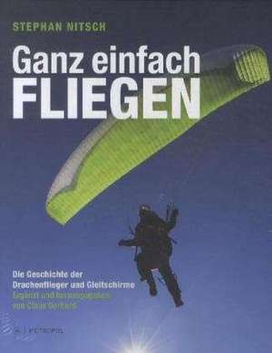 Ganz einfach fliegen de Stephan Nitsch