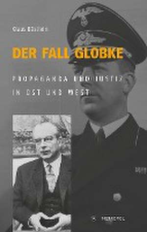 Der Fall Globke de Klaus Bästlein