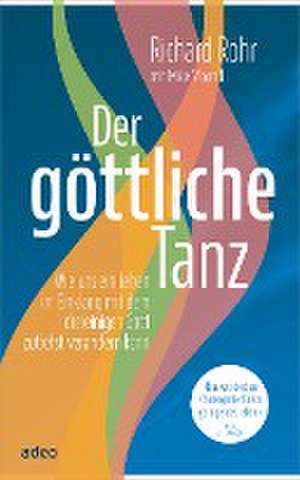 Der göttliche Tanz de Richard Rohr