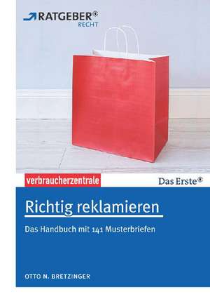 Richtig reklamieren de Otto N. Bretzinger