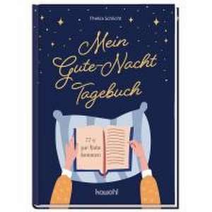 Schlicht, T: Mein Gute-Nacht-Tagebuch