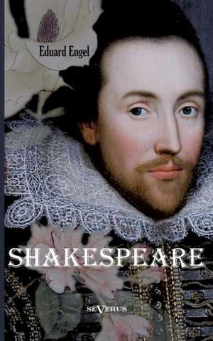 Shakespeare. de Eduard Engel