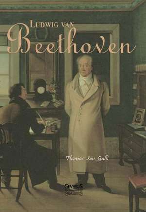 Ludwig Van Beethoven: Eine Chronik Der Pest 1348 Bis 1720 de Wolfgang Alexander Thomas-san-Galli