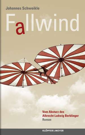 Fallwind de Johannes Schweikle