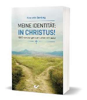 Meine Identität: in Christus! de Kenneth Berding