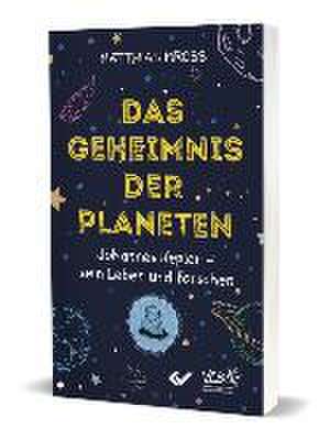 Das Geheimnis der Planeten de Matthias Mross